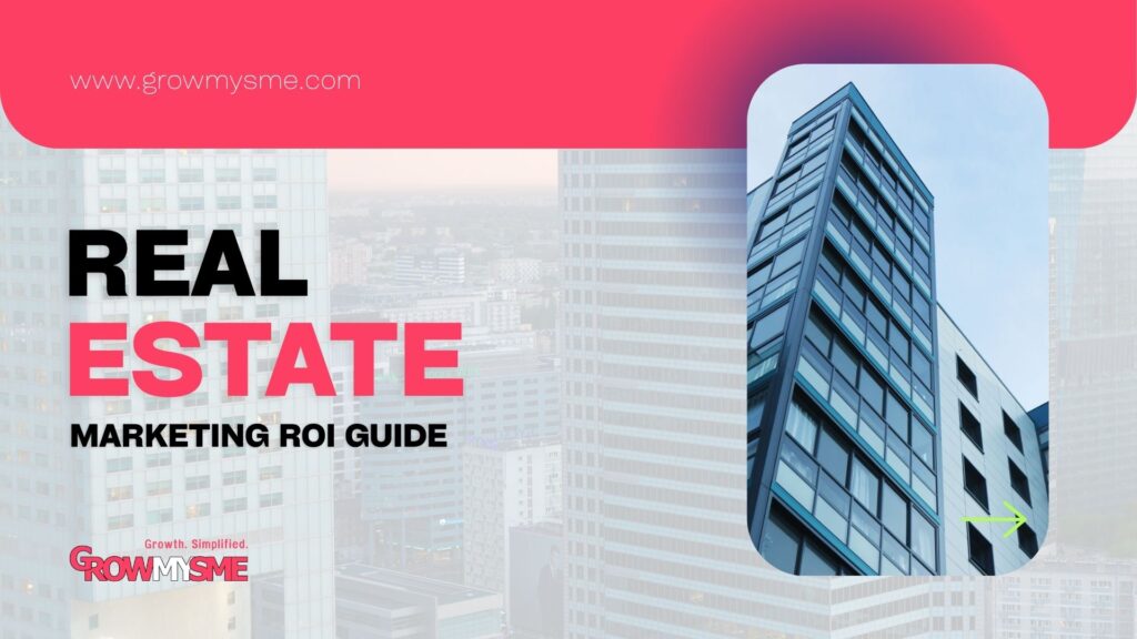 real estate marketing roi guide