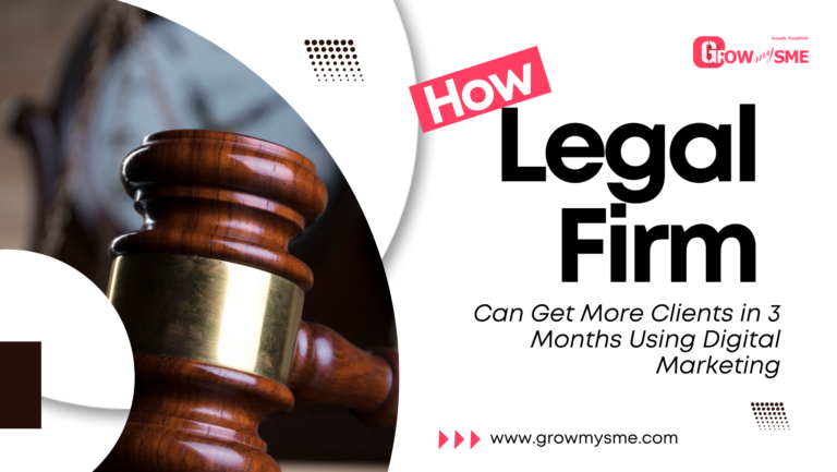 How Legal Firm Can Get More Clients in 3 Months Using Digital Marketing